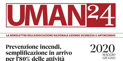 Uman24 n.36 Prevenzione incendi, semplificazione in arrivo per l'80% delle attività sottoposte a controllo